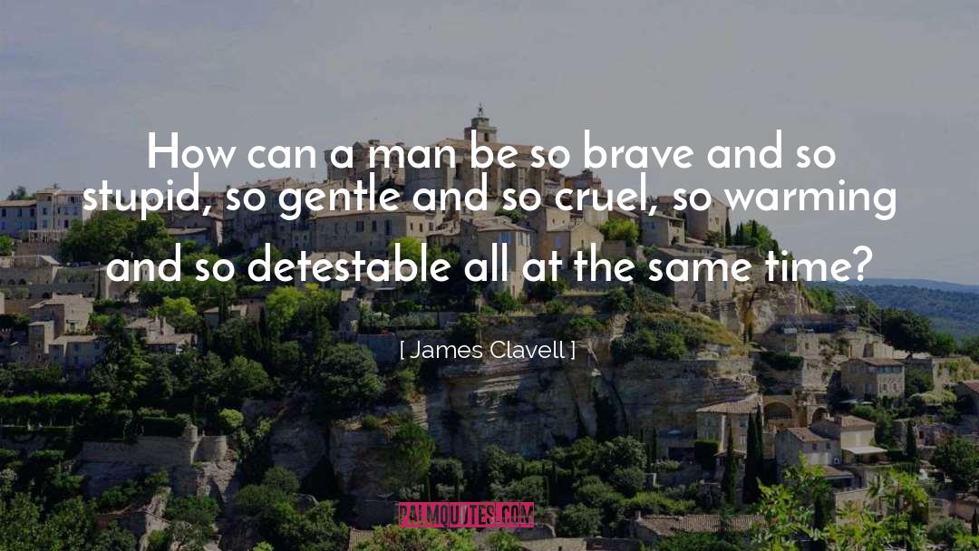 Detestable quotes by James Clavell