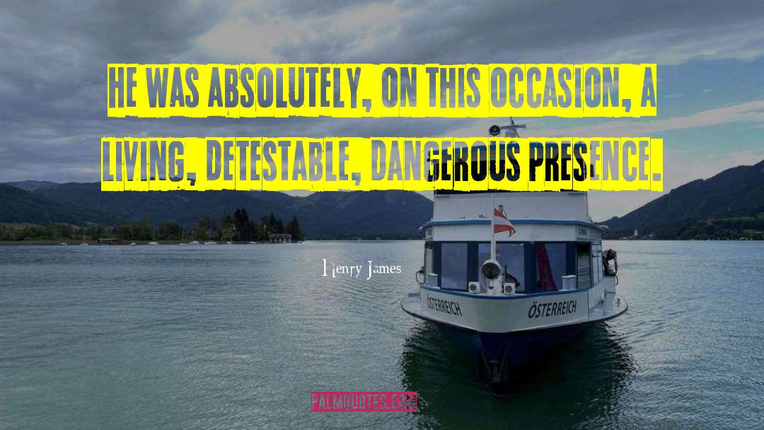 Detestable quotes by Henry James