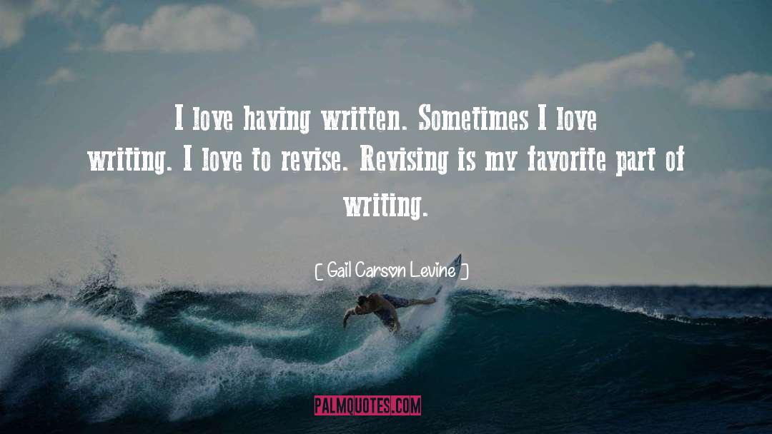 Dethier Revising quotes by Gail Carson Levine