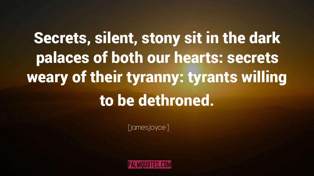 Dethroned quotes by James Joyce