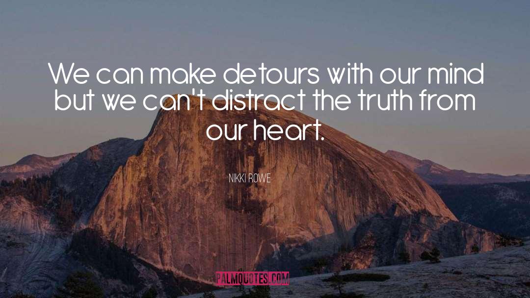 Detours quotes by Nikki Rowe