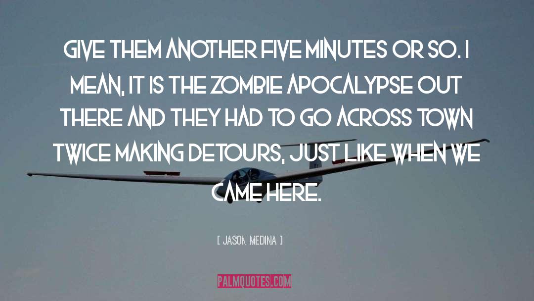 Detours quotes by Jason Medina