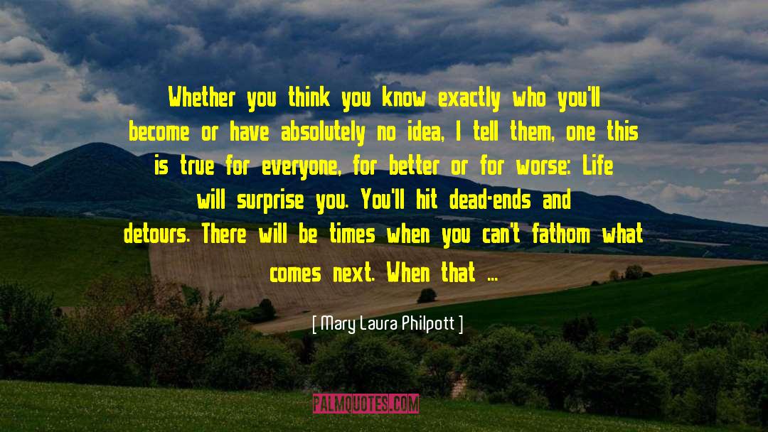 Detours quotes by Mary Laura Philpott