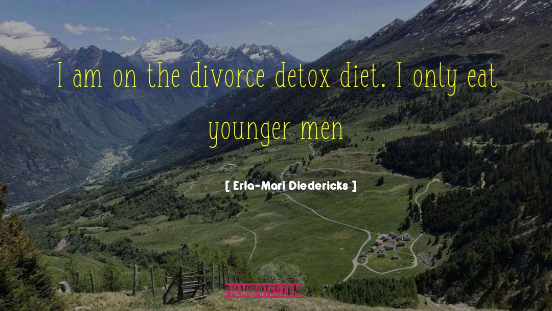 Detox quotes by Erla-Mari Diedericks