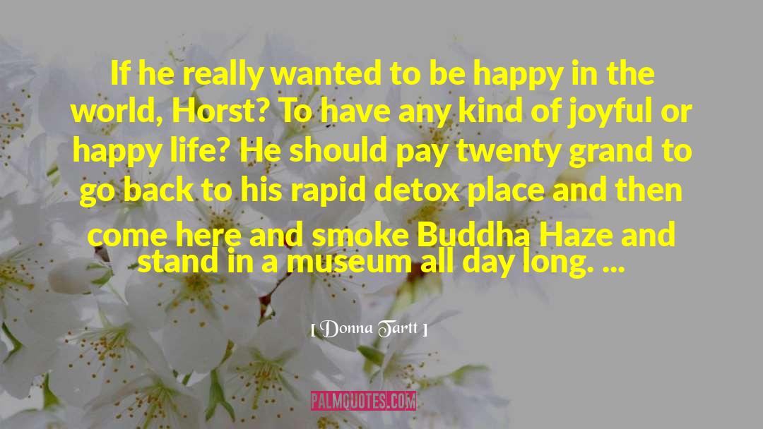 Detox quotes by Donna Tartt