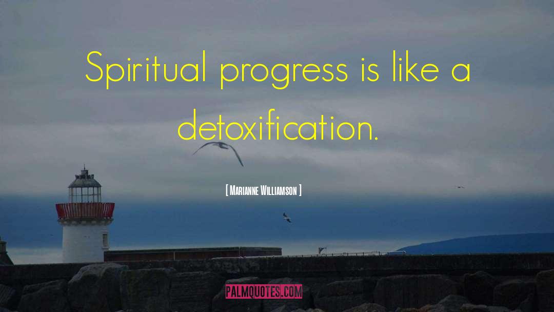 Detoxification quotes by Marianne Williamson