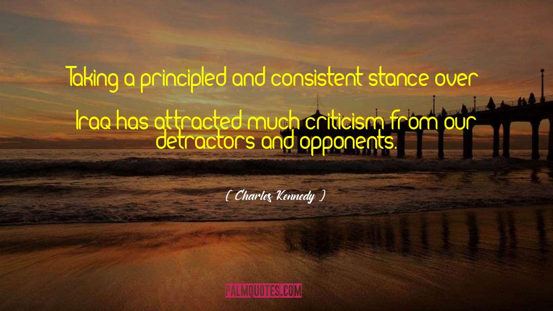 Detractors quotes by Charles Kennedy