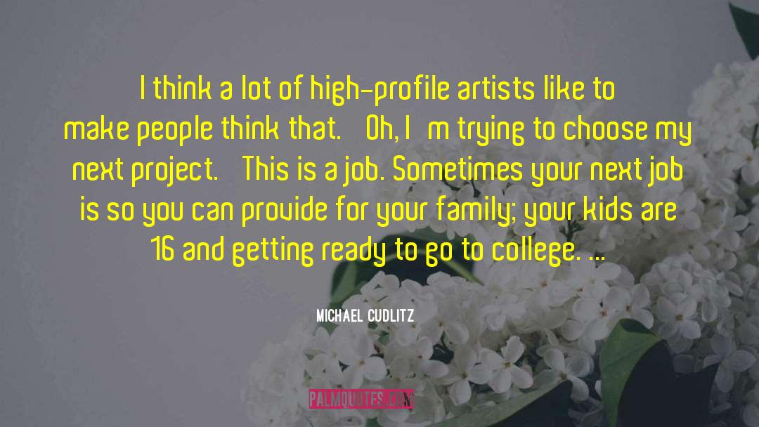 Detreville Artist quotes by Michael Cudlitz