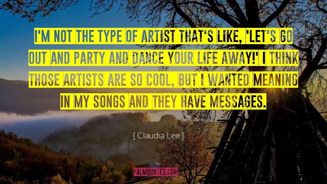 Detreville Artist quotes by Claudia Lee