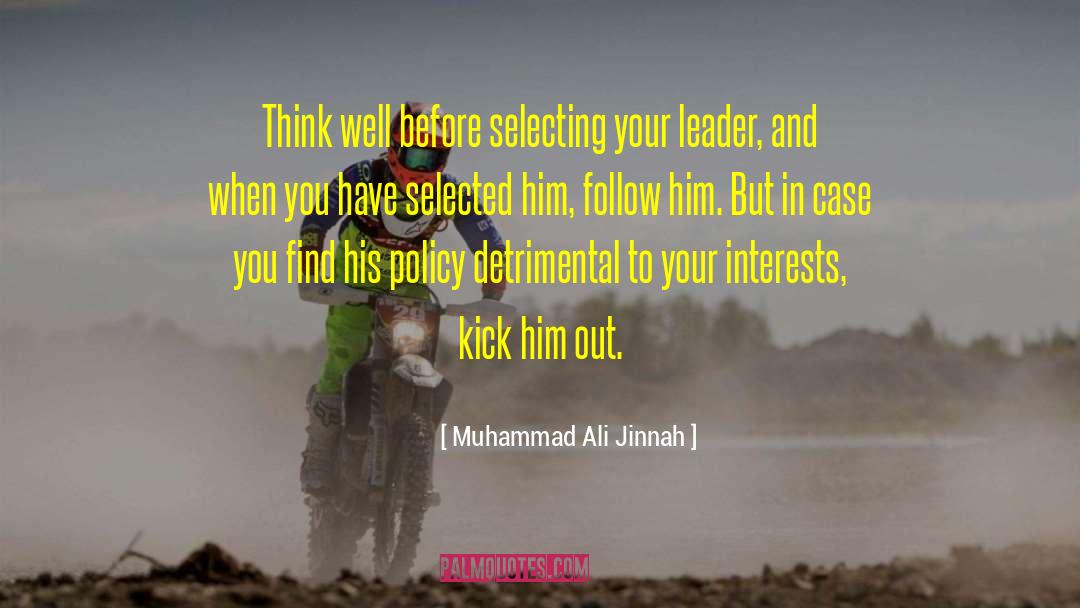 Detrimental quotes by Muhammad Ali Jinnah