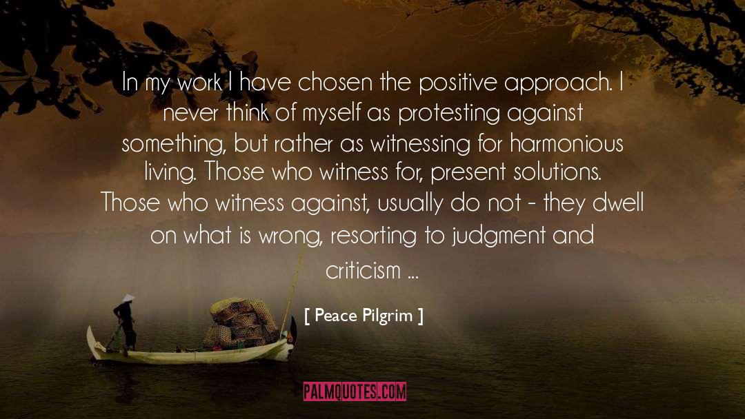 Detrimental quotes by Peace Pilgrim