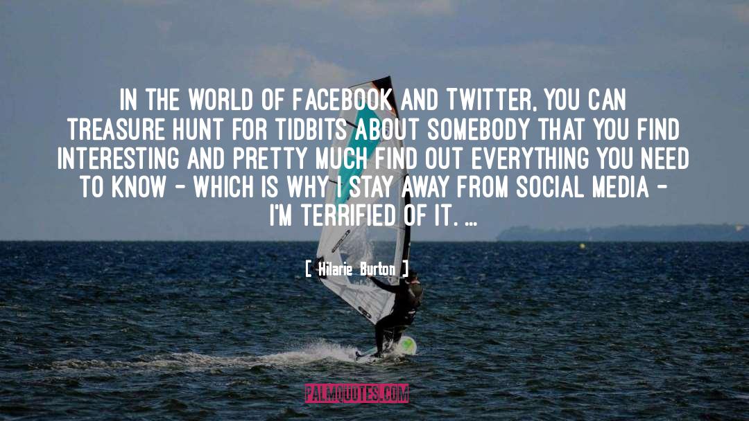 Detriments Of Social Media quotes by Hilarie Burton