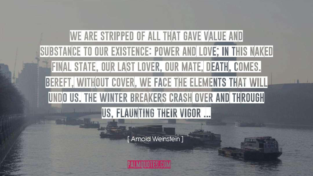 Detritus quotes by Arnold Weinstein