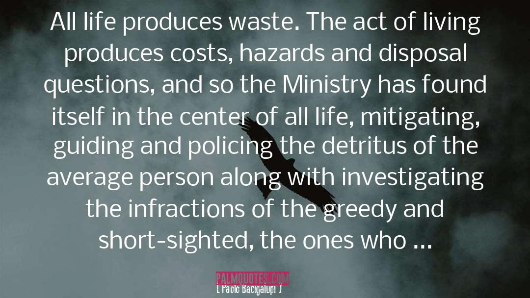 Detritus quotes by Paolo Bacigalupi