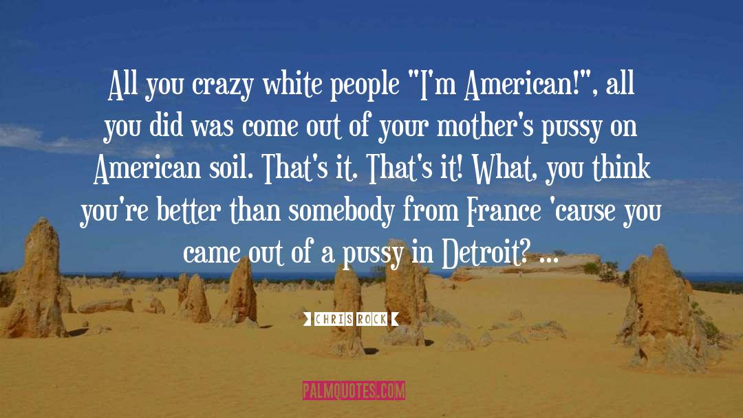 Detroit quotes by Chris Rock