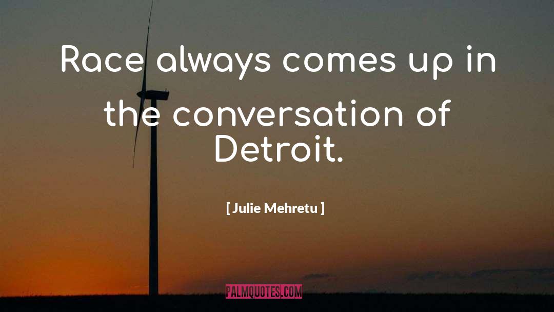 Detroit quotes by Julie Mehretu