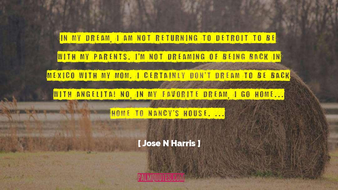 Detroit quotes by Jose N Harris