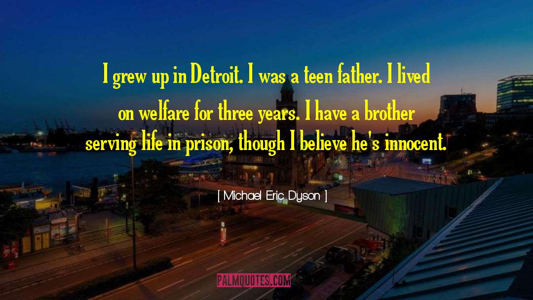 Detroit quotes by Michael Eric Dyson