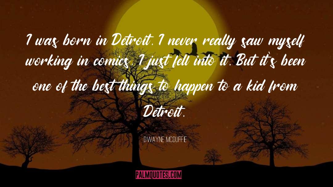 Detroit quotes by Dwayne McDuffie