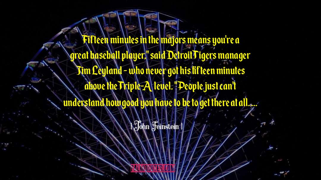 Detroit Tigers quotes by John Feinstein