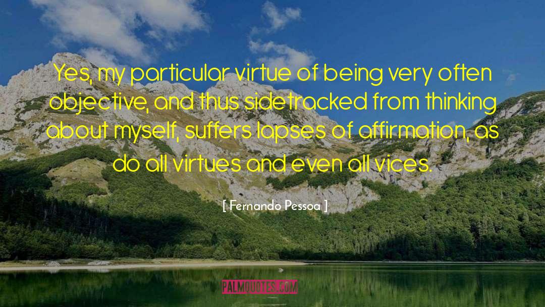 Deulofeu Objective quotes by Fernando Pessoa