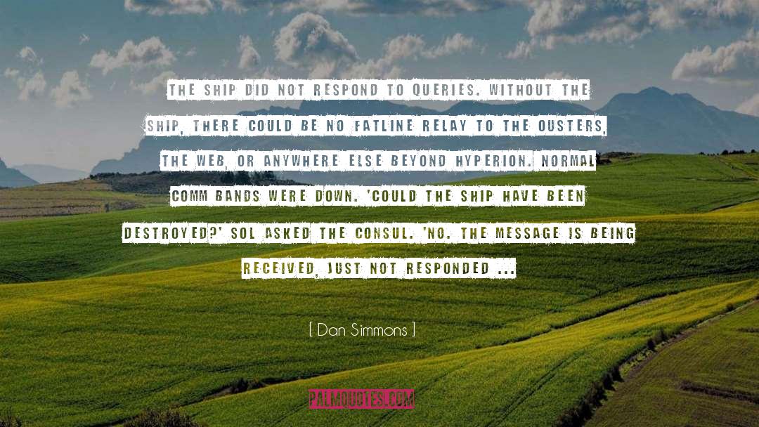 Deus quotes by Dan Simmons