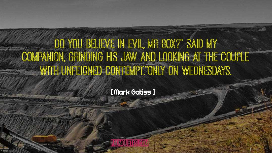 Deuteronomy Evil quotes by Mark Gatiss
