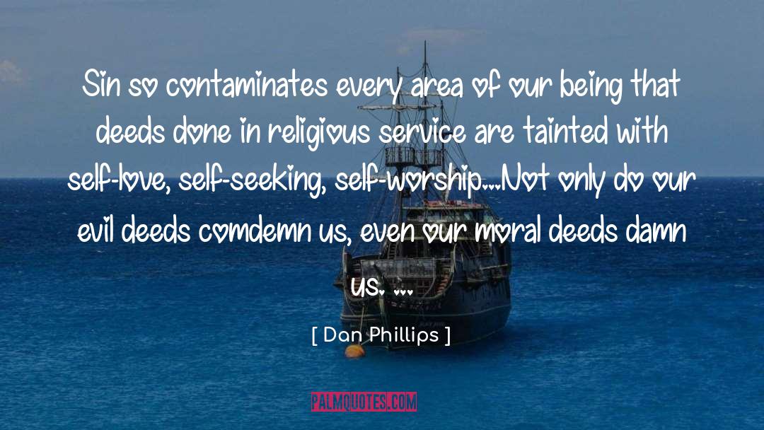 Deuteronomy Evil quotes by Dan Phillips