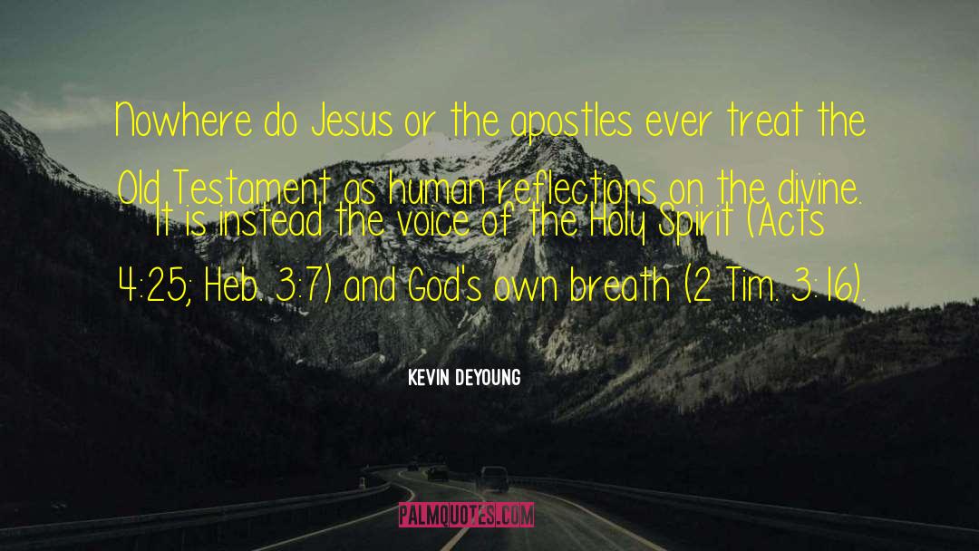 Deuterononomy 25 4 quotes by Kevin DeYoung