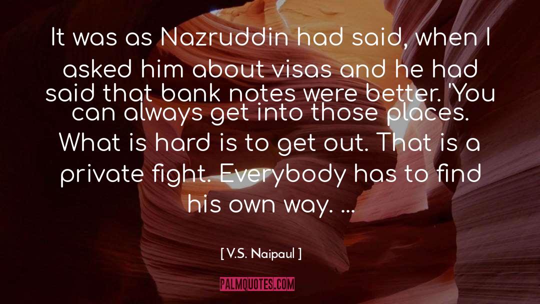 Deutsche Bank quotes by V.S. Naipaul
