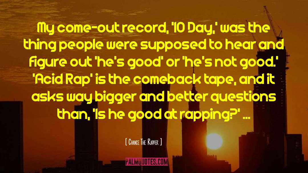 Deutsche Rapper quotes by Chance The Rapper