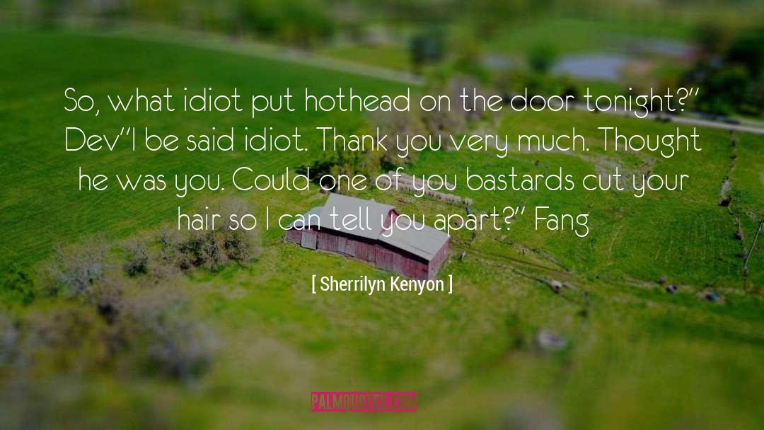 Dev quotes by Sherrilyn Kenyon