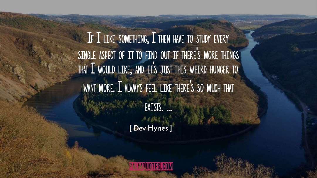 Dev quotes by Dev Hynes