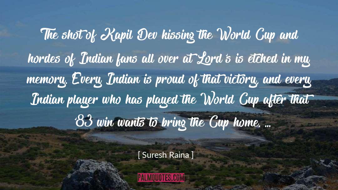 Dev quotes by Suresh Raina