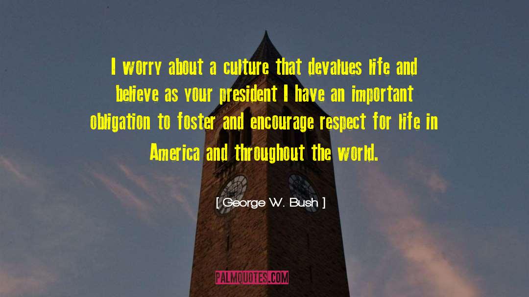 Devalue quotes by George W. Bush