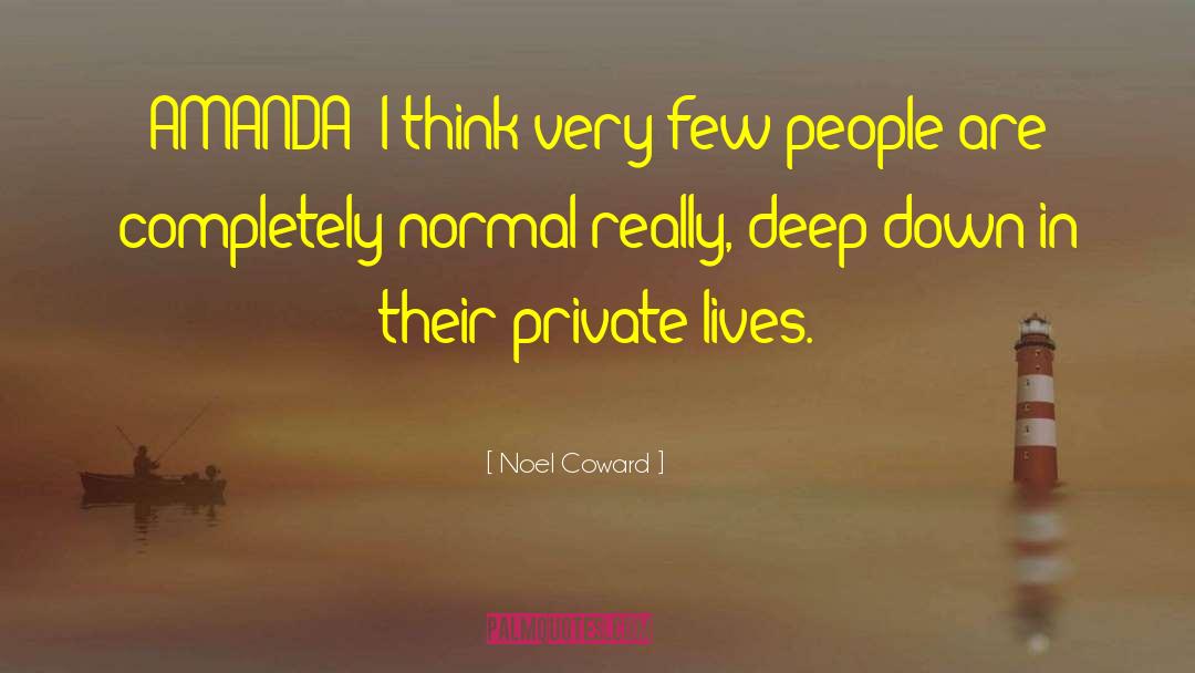 Devalued Lives quotes by Noel Coward