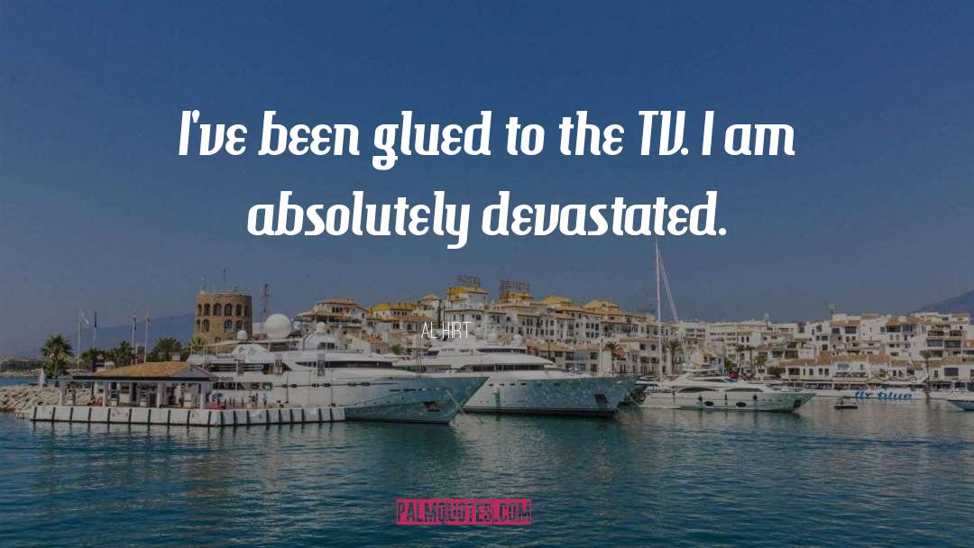 Devastated quotes by Al Hirt