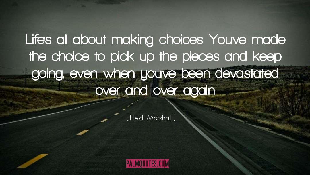 Devastated quotes by Heidi Marshall