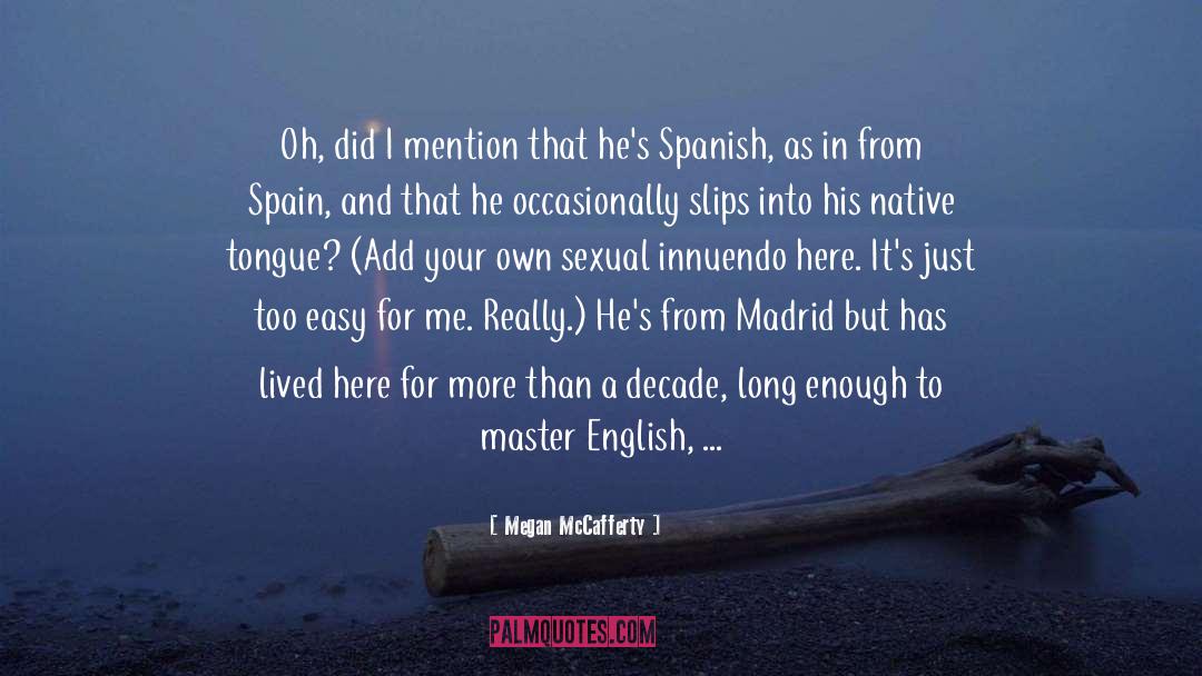 Devastating In Spanish quotes by Megan McCafferty