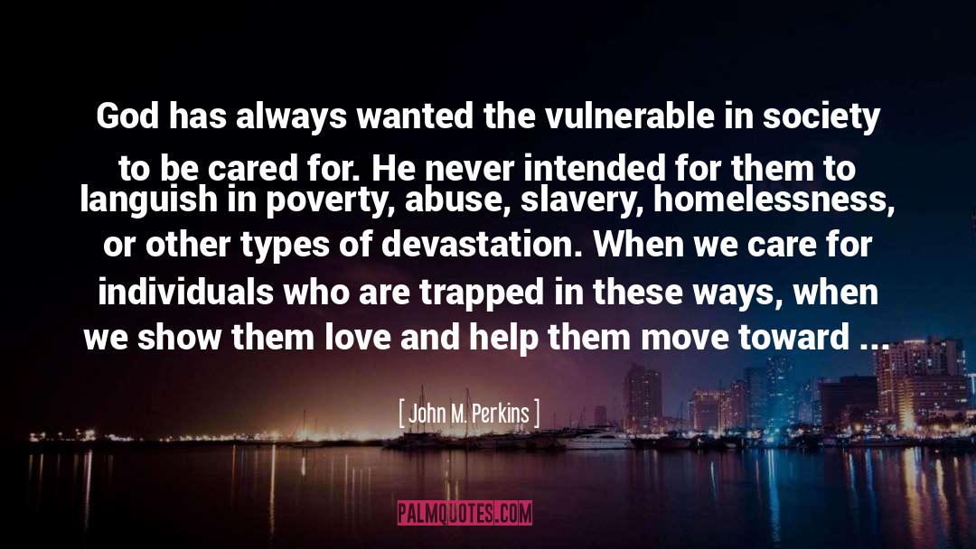 Devastation quotes by John M. Perkins