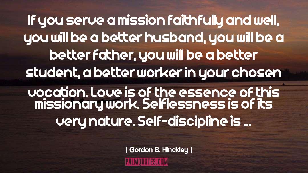 Devayani Husband quotes by Gordon B. Hinckley