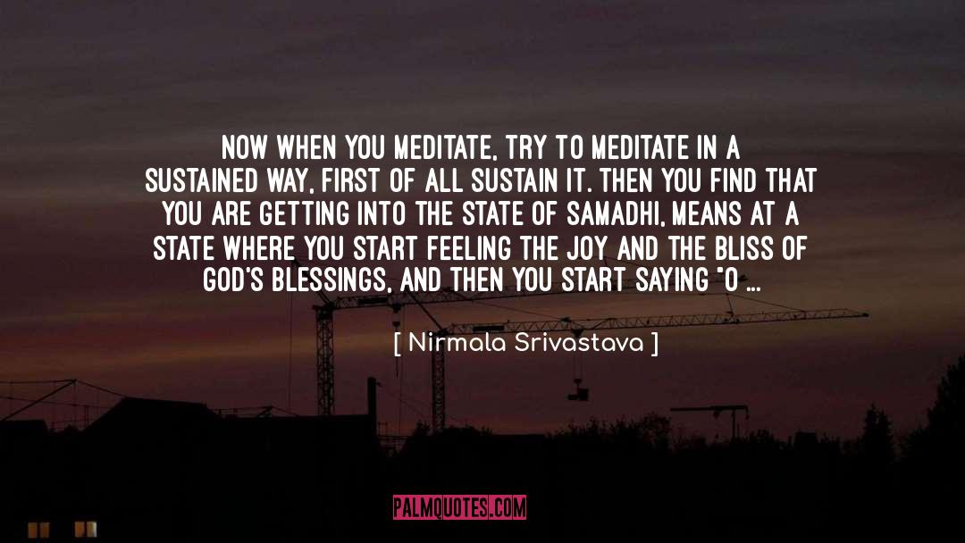 Develop quotes by Nirmala Srivastava