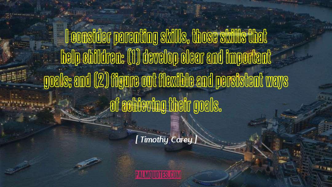 Develop Talents quotes by Timothy Carey