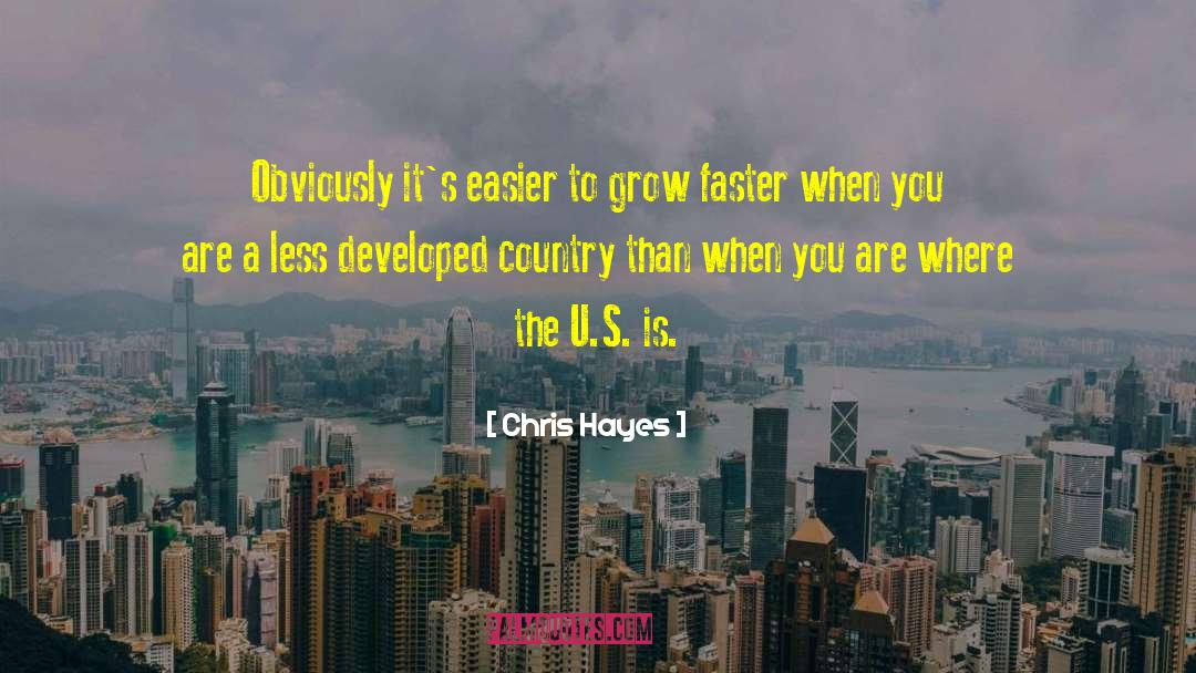 Developed Country quotes by Chris Hayes