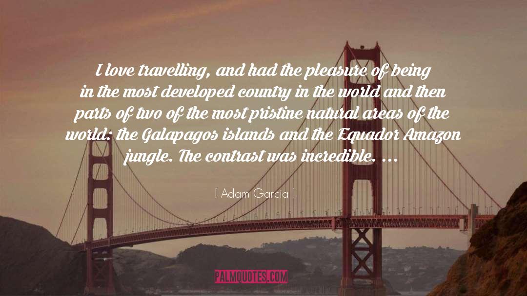 Developed Country quotes by Adam Garcia