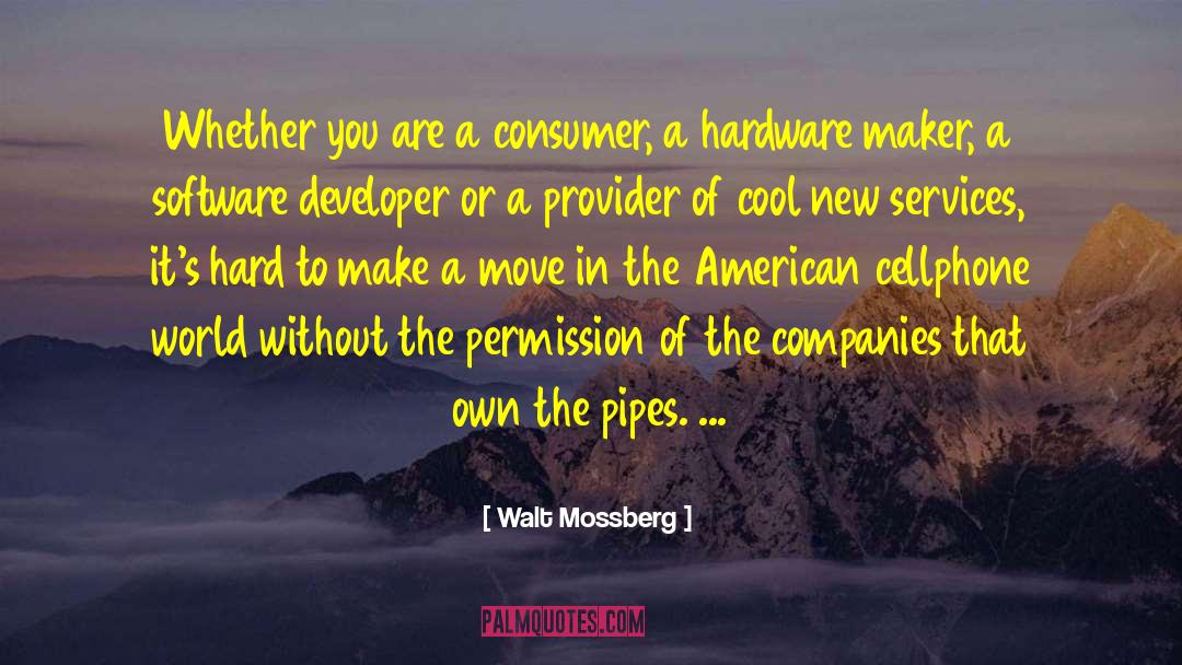 Developer quotes by Walt Mossberg