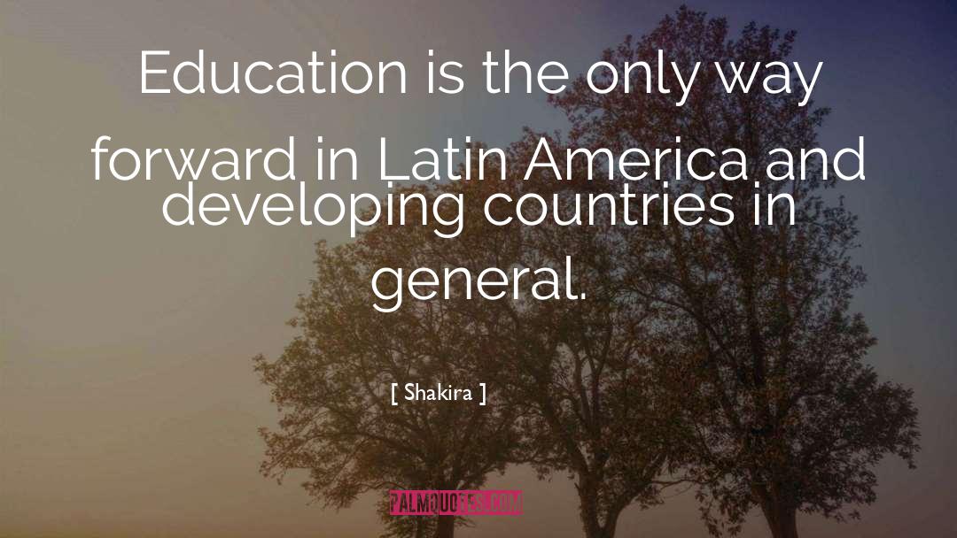 Developing Countries quotes by Shakira