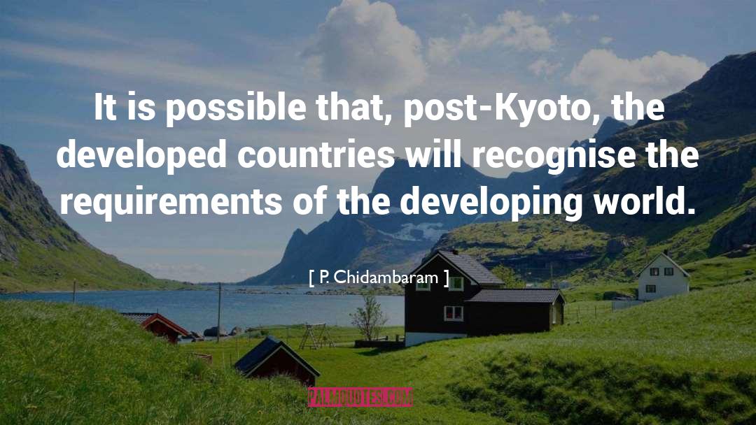 Developing Countries quotes by P. Chidambaram