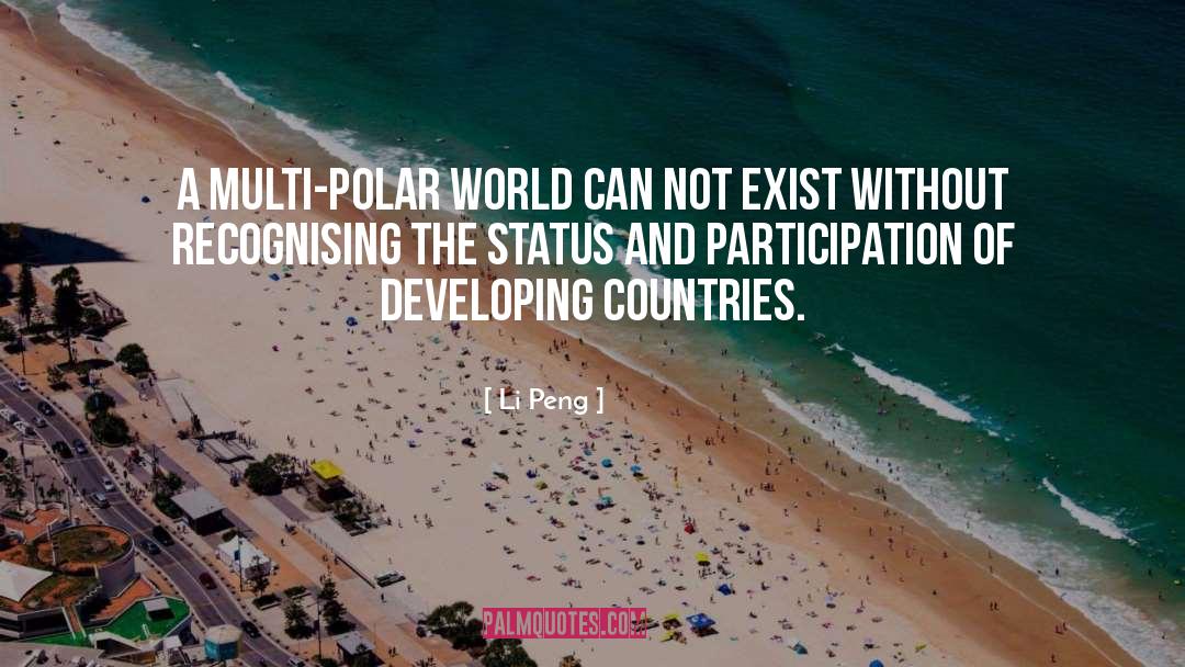 Developing Countries quotes by Li Peng