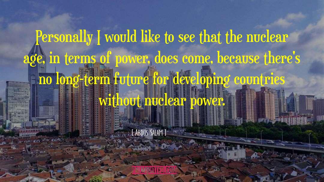 Developing Countries quotes by Abdus Salam